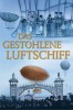 Das gestohlene Luftschiff