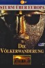 Sturm über Europa - Die Völkerwanderung