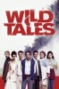 Wild Tales - Jeder dreht mal durch!