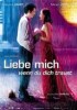 Liebe mich wenn du dich traust