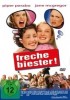 Freche Biester!