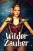 Wilder Zauber