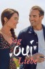 Sag’ „oui“ zur Liebe