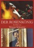 Der Rosenkönig