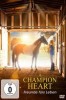 A Champion Heart - Freunde fürs Leben