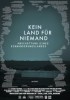Kein Land für Niemand - Abschottung eines Einwanderungslandes