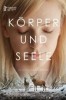 Körper und Seele
