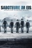 Saboteure im Eis - Operation Schweres Wasser