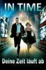 In Time - Deine Zeit läuft ab
