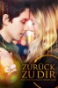 Zurück zu Dir - Eine Zweite Chance Für die Liebe