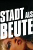 Stadt als Beute