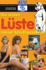 Die wilden Lüste meiner Schulfreundinnen