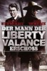 Der Mann, der Liberty Valance erschoß