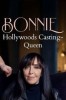 Hollywoods Casting-Queen: Bonnie