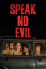 Speak No Evil