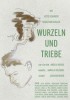 Wurzeln und Triebe