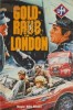 Goldraub in London