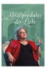 Abfallprodukte der Liebe