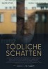Tödliche Schatten