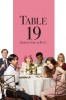 Table 19 - Liebe ist fehl am Platz