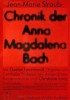 Chronik der Anna Magdalena Bach