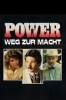 Power - Weg zur Macht