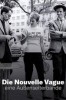 Die Nouvelle Vague, eine Außenseiterbande