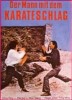 Der Mann mit dem Karateschlag