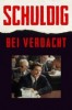 Schuldig bei Verdacht