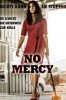 No Mercy - Nichts kann sie stoppen