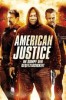 American Justice - Im Sumpf der Gesetzlosigkeit