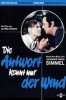 Die Antwort kennt nur der Wind