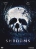 Shrooms - Im Rausch des Todes