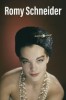 Romy Schneider, face à son destin