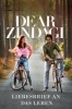 Dear Zindagi - Liebesbrief an das Leben