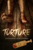 Torture - Einladung zum Sterben