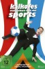Kalkofe! Die wunderbare Welt des Sports