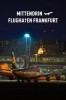 Mittendrin - Flughafen Frankfurt