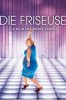 Die Friseuse