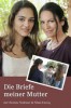 Die Briefe meiner Mutter