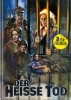 Der heiße Tod