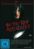 Do you like Hitchcock?