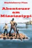 Abenteuer am Mississippi