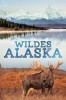 Wildes Alaska