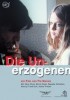 Die Unerzogenen