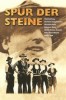 Spur der Steine