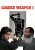 Loaded Weapon 1