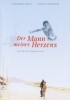 Der Mann meines Herzens