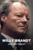 Willy Brandt und der Spion, der ihn stürzte