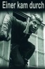Einer kam durch